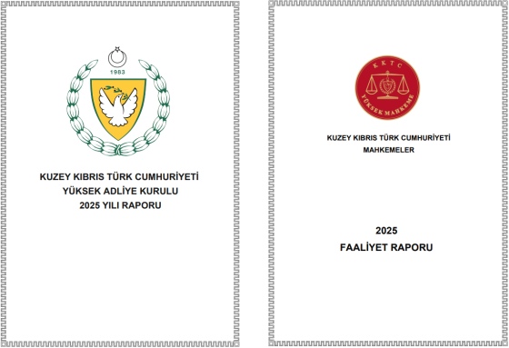 Yüksek Adliye Kurulu’nun 2025 Yılı Raporu ve Mahkemelerin 2025 Yılı Faaliyet Raporu yayınlandı